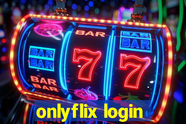 onlyflix login